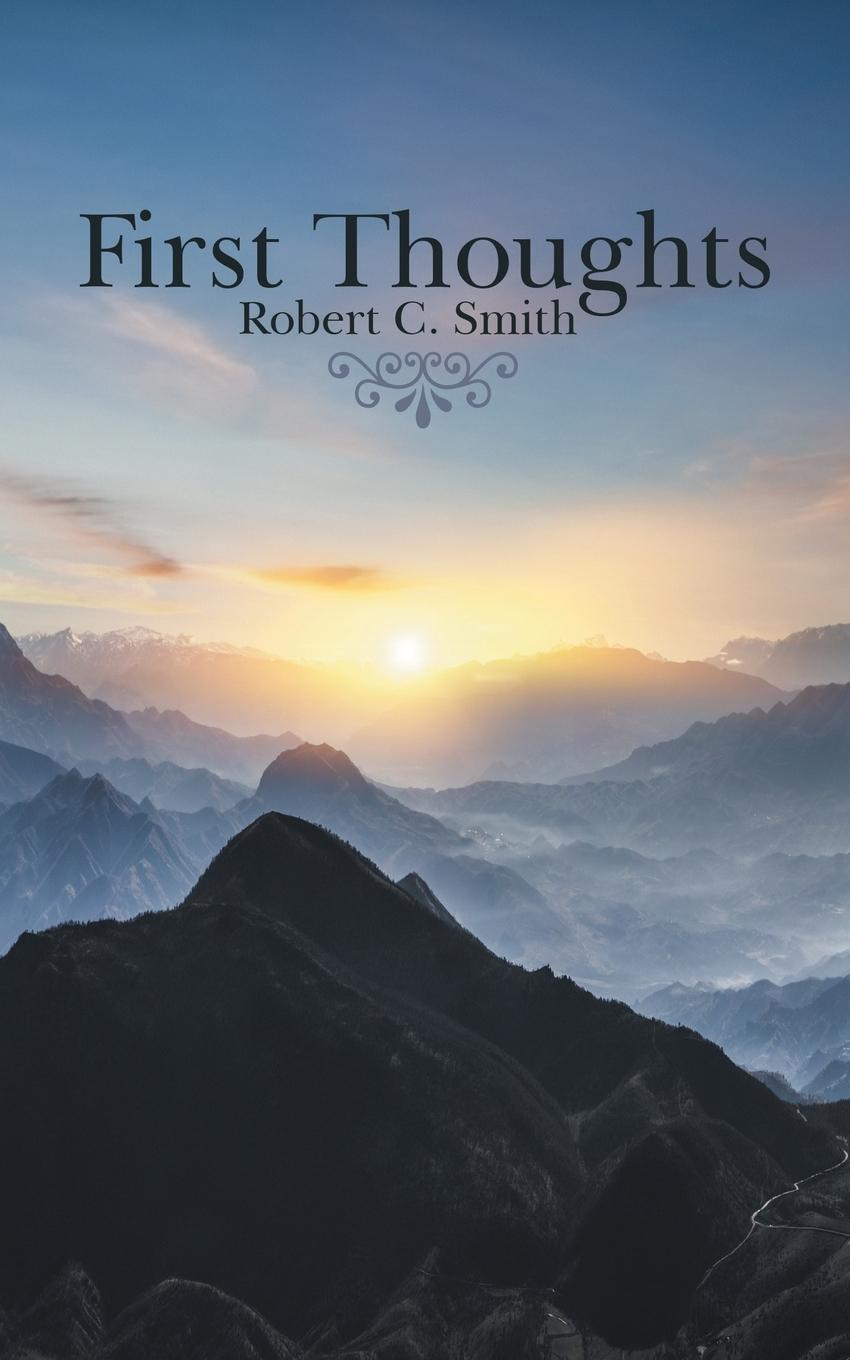 Knjiga First Thoughts Smith Robert C. Smith