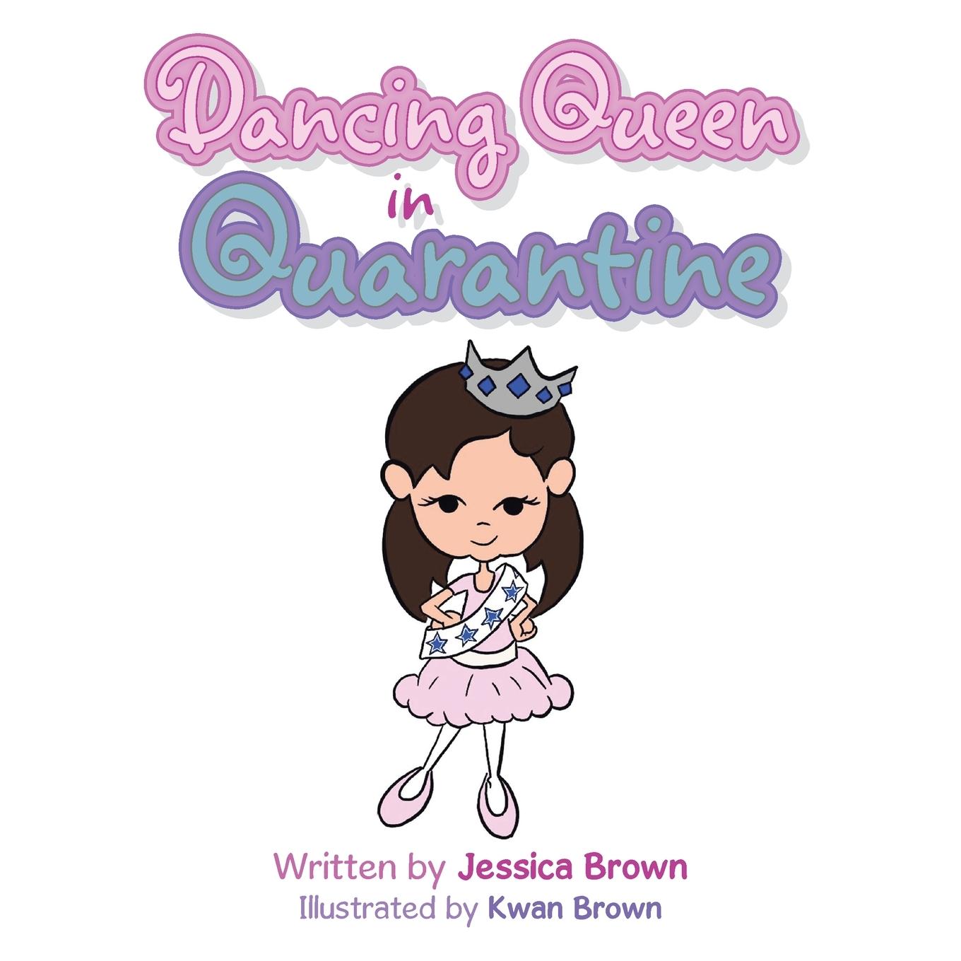 Book Dancing Queen in Quarantine JESSICA BROWN