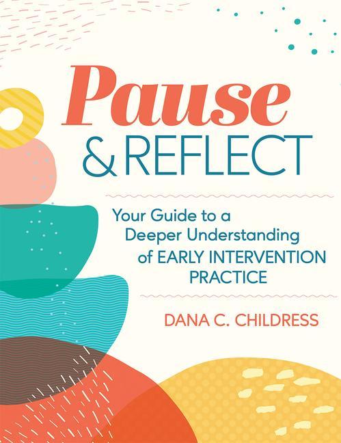 Knjiga Pause & Reflect Dana C. Childress