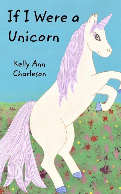 Carte If I Were a Unicorn Charleson Kelly Ann Charleson