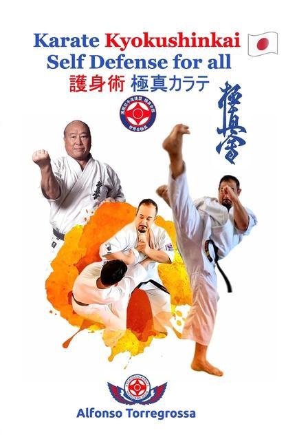 Книга Kyokushinkai Karate Self Defense for all Torregrossa Alfonso Torregrossa