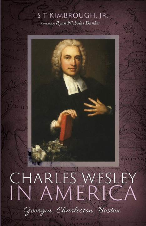 Kniha Charles Wesley in America 