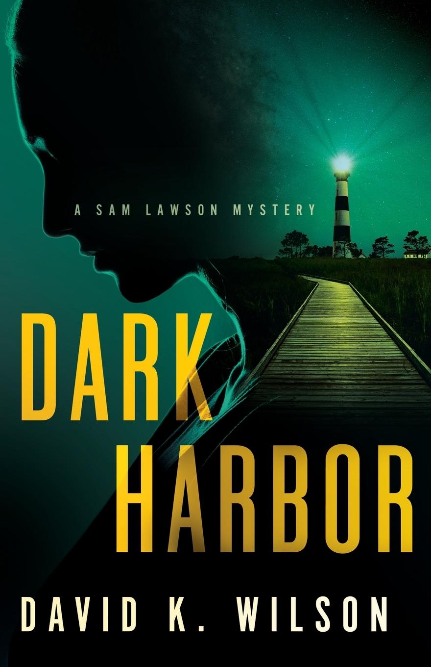 Buch Dark Harbor David K. Wilson