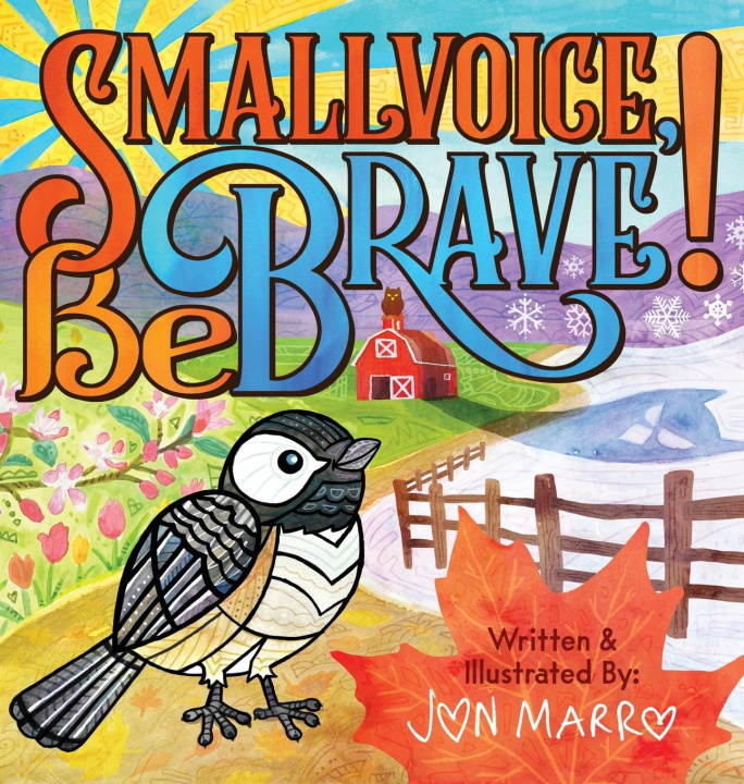 Knjiga Smallvoice, Be Brave! JON MARRO