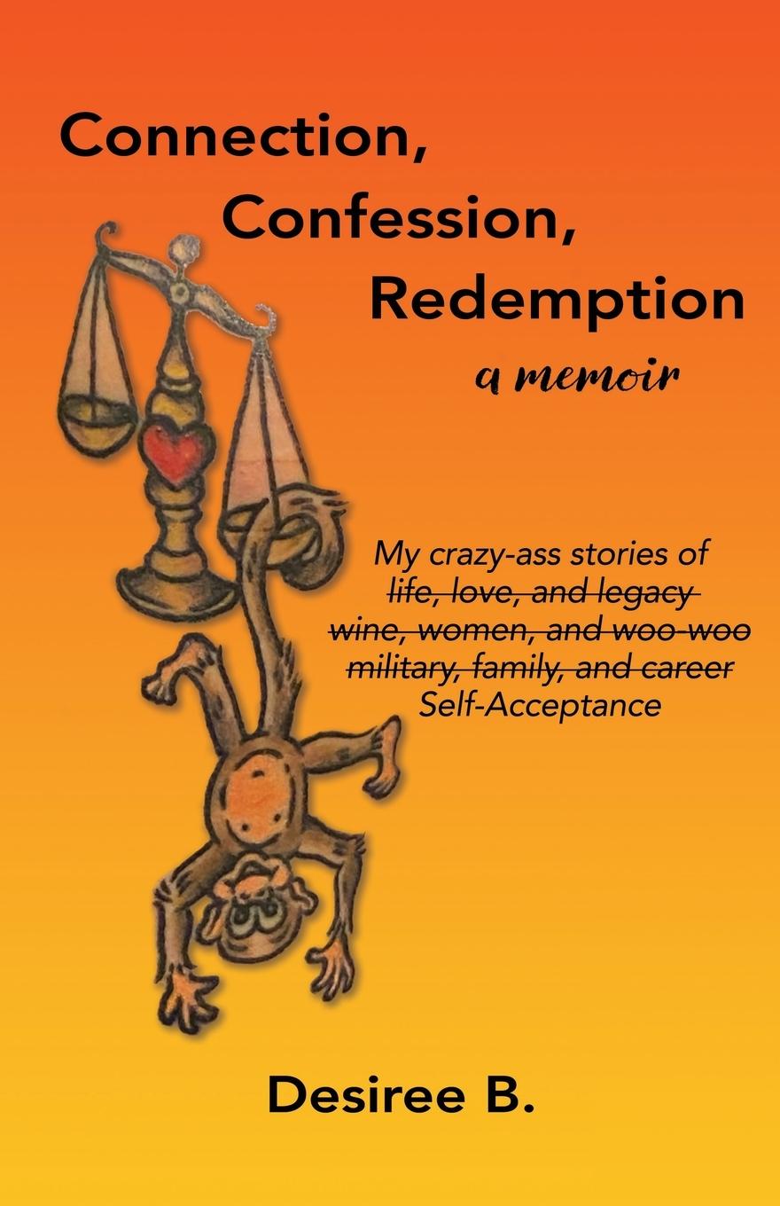 Knjiga Connection, Confession, Redemption Desiree B