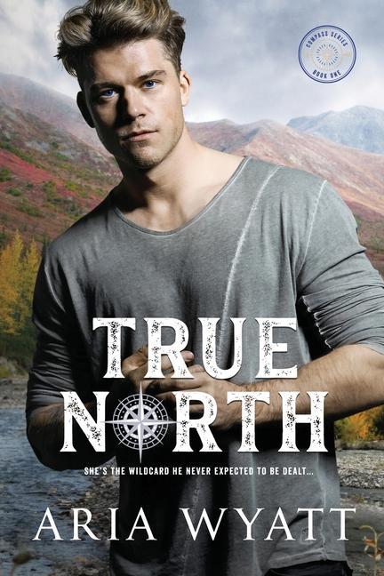 Книга True North Wyatt Aria Wyatt