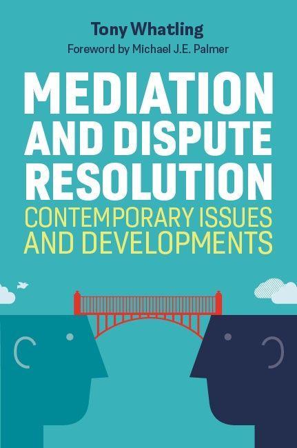 Book Mediation and Dispute Resolution TONY WHATLING