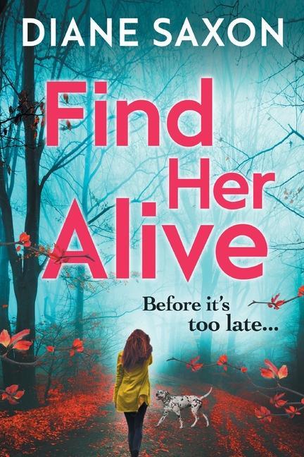 Książka Find Her Alive DIANE SAXON