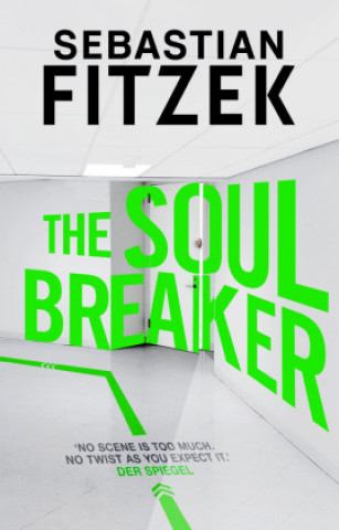 Kniha Soul Breaker Fitzek Sebastian Fitzek
