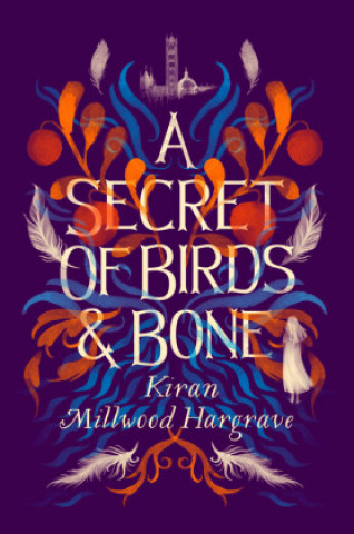 Книга Secret of Birds & Bone K MILLWOOD HARGRAVE
