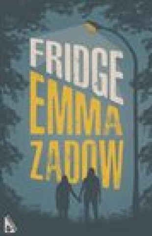 Knjiga Fridge Emma Zadow
