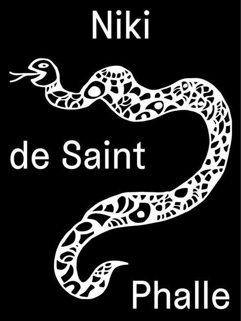 Könyv Niki de Saint Phalle: Structures for Life NIK DE SAINT PHALLE