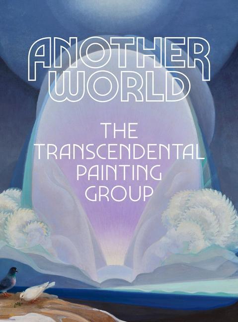 Kniha Another World: The Transcendental Painting Group MICHAEL DUNCAN