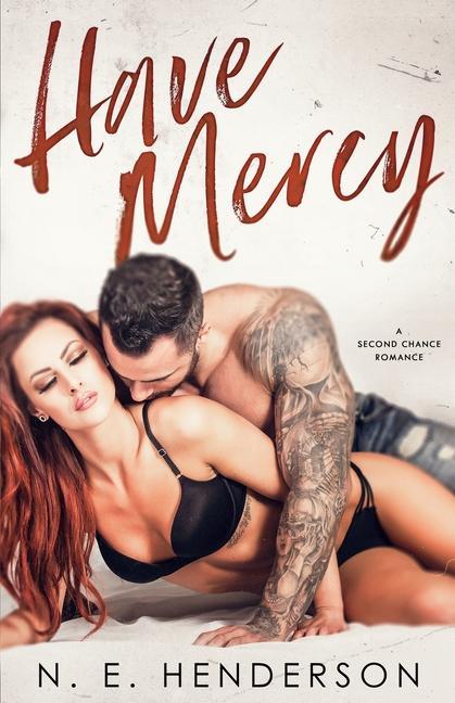 Könyv Have Mercy Henderson N. E. Henderson