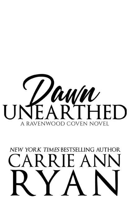 Knjiga Dawn Unearthed CARRIE ANN RYAN