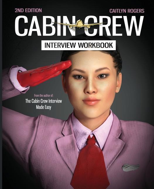 Kniha Cabin Crew Interview Workbook - 2019 CAITLYN ROGERS