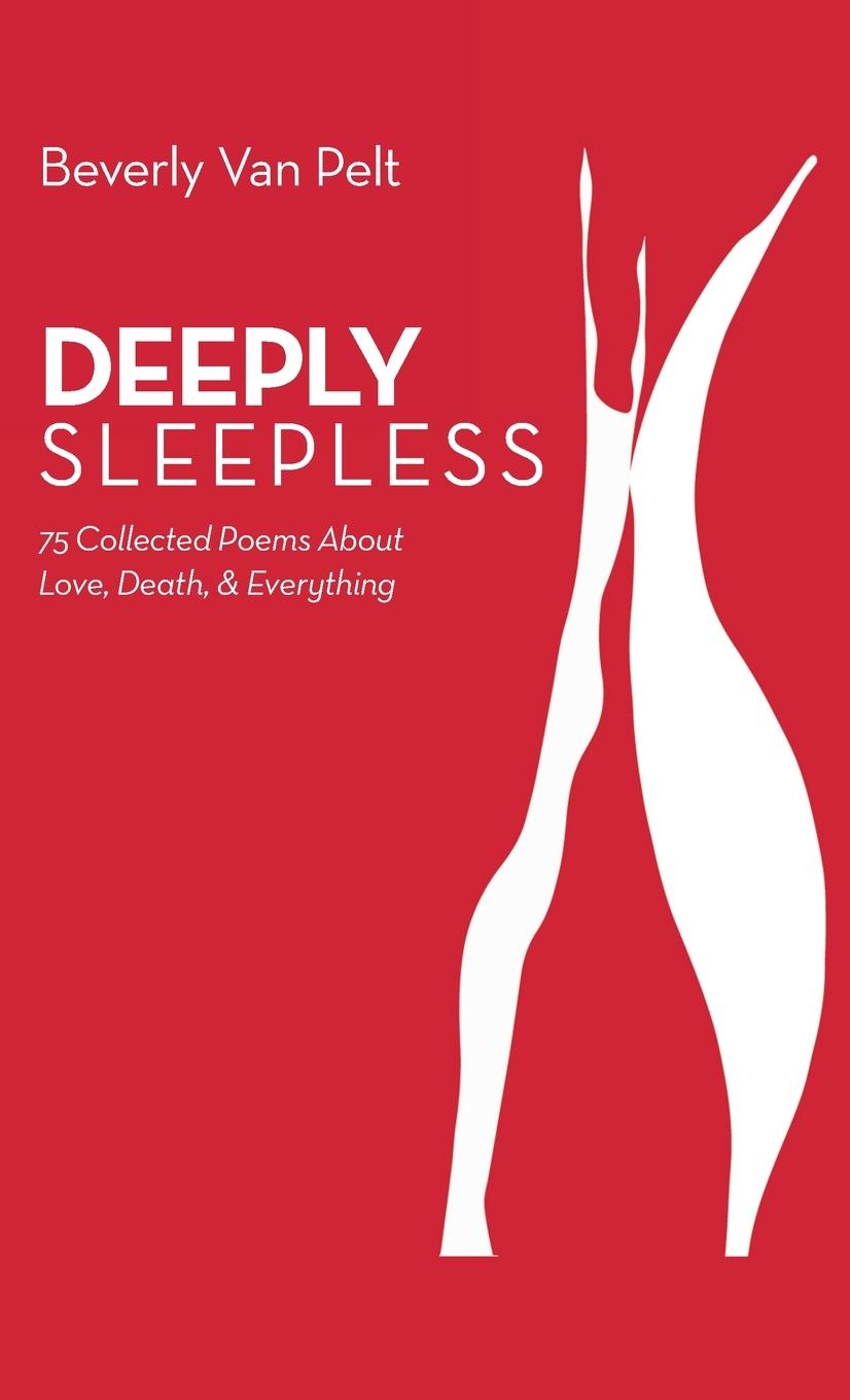 Knjiga Deeply Sleepless Pelt Beverly Van Pelt