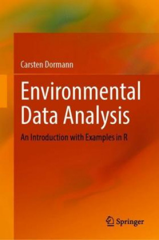 Knjiga Environmental Data Analysis Carsten Dormann