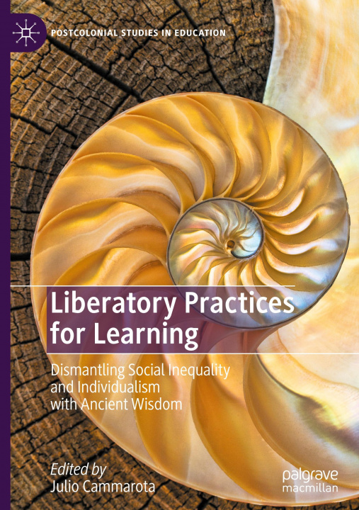 Knjiga Liberatory Practices for Learning Julio Cammarota