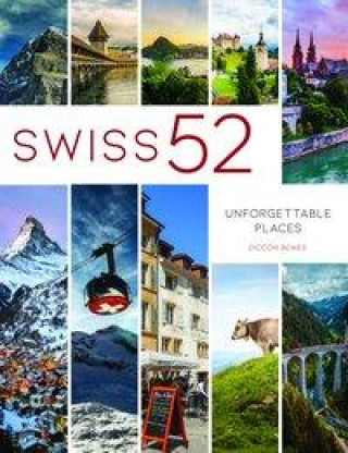 Livro Swiss 52 Diccon Bewes