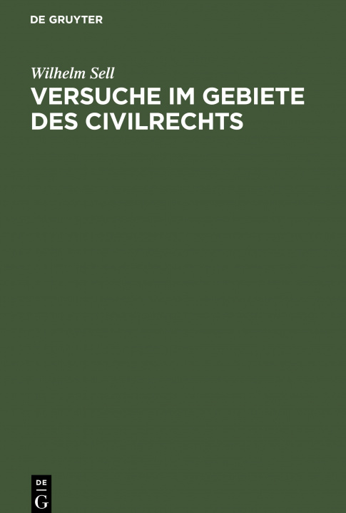 Knjiga Versuche Im Gebiete Des Civilrechts Wilhelm Sell