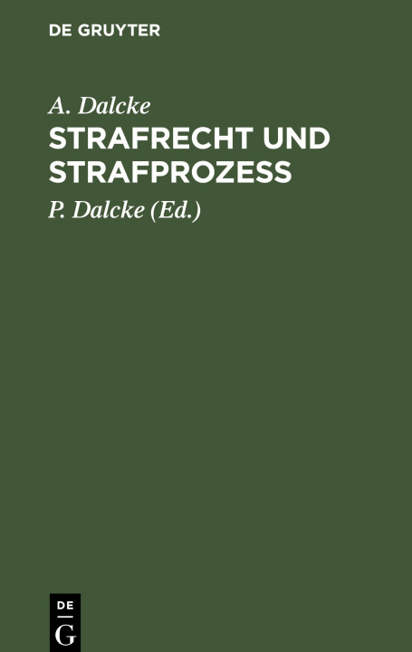 Buch Strafrecht Und Strafprozess P. Dalcke