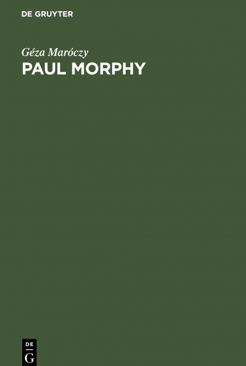 Knjiga Paul Morphy Géza Maróczy
