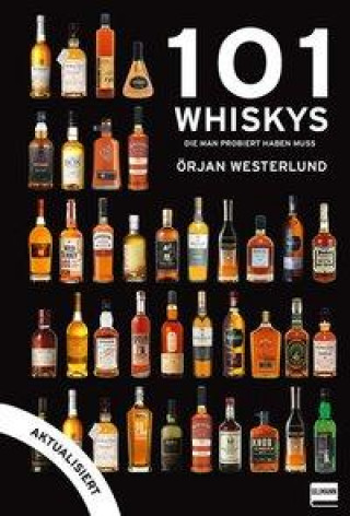 Kniha 101 Whiskys - die man probiert haben muss - aktualisierte Ausgabe 