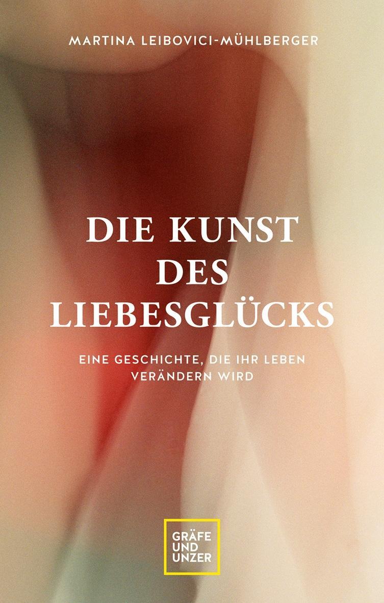Kniha Die Kunst des Liebesglücks 