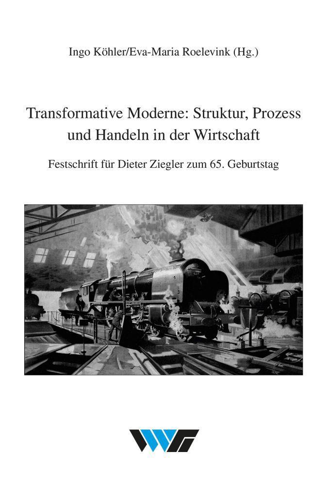 Knjiga Transformative Moderne: Struktur, Prozess und Handeln in der Wirtschaft Eva-Maria Roelevink