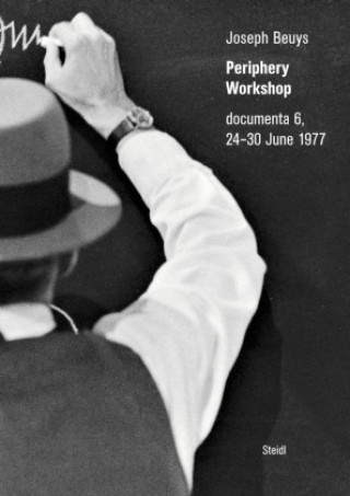 Könyv Joseph Beuys: Periphery Workshop Klaus Staeck