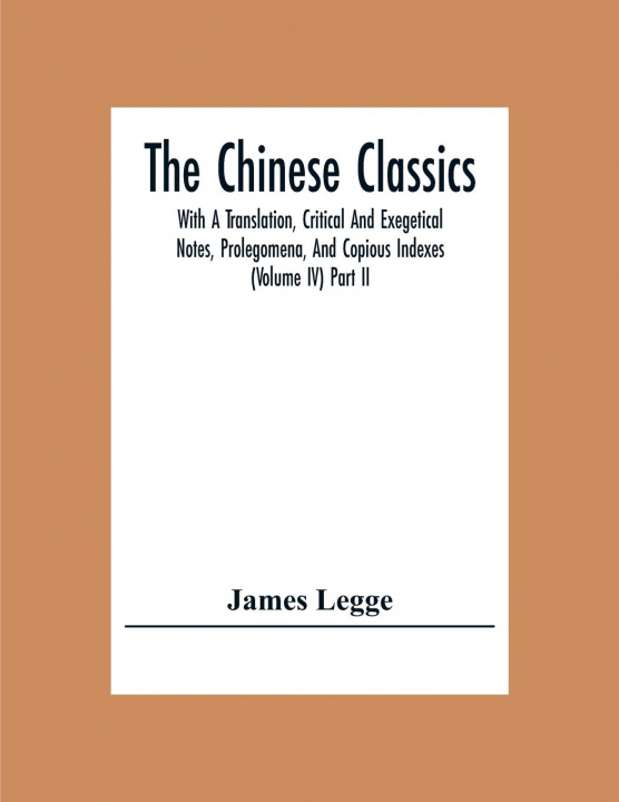 Knjiga Chinese Classics James Legge
