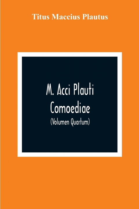 Knjiga M. Acci Plauti Comoediae Titus Maccius Plautus