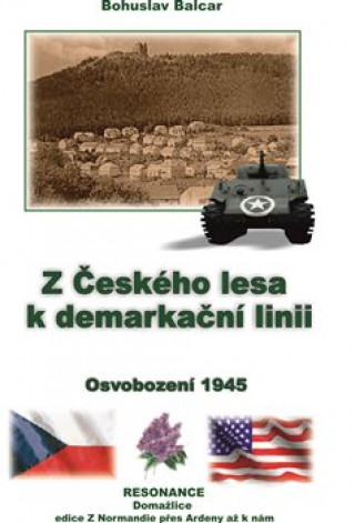 Carte Z Českého lesa k demarkační linii Bohuslav Balcar