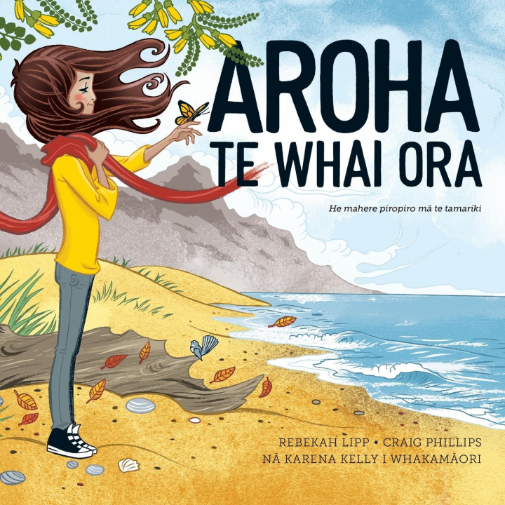Kniha Aroha Te Whai Ora Rebekah Lipp