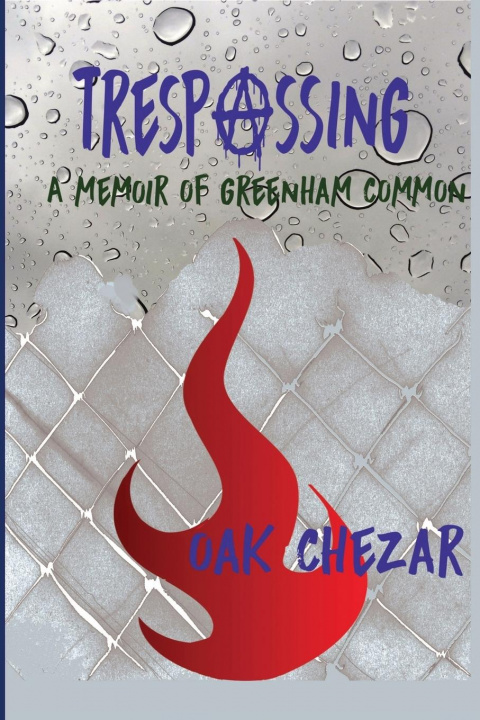 Buch Trespassing Oak Chezar