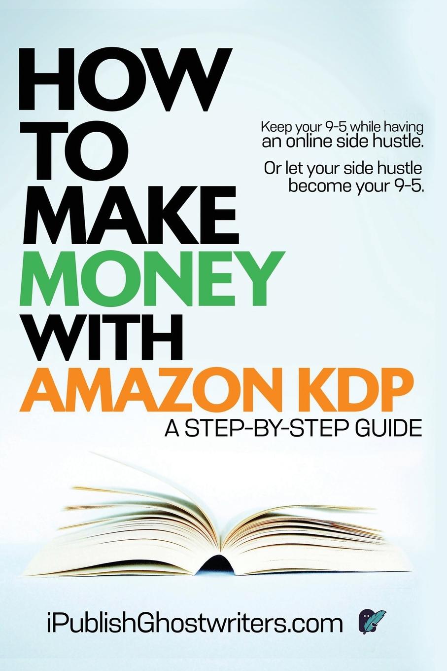 Kniha How to Make Money with Amazon KDP 