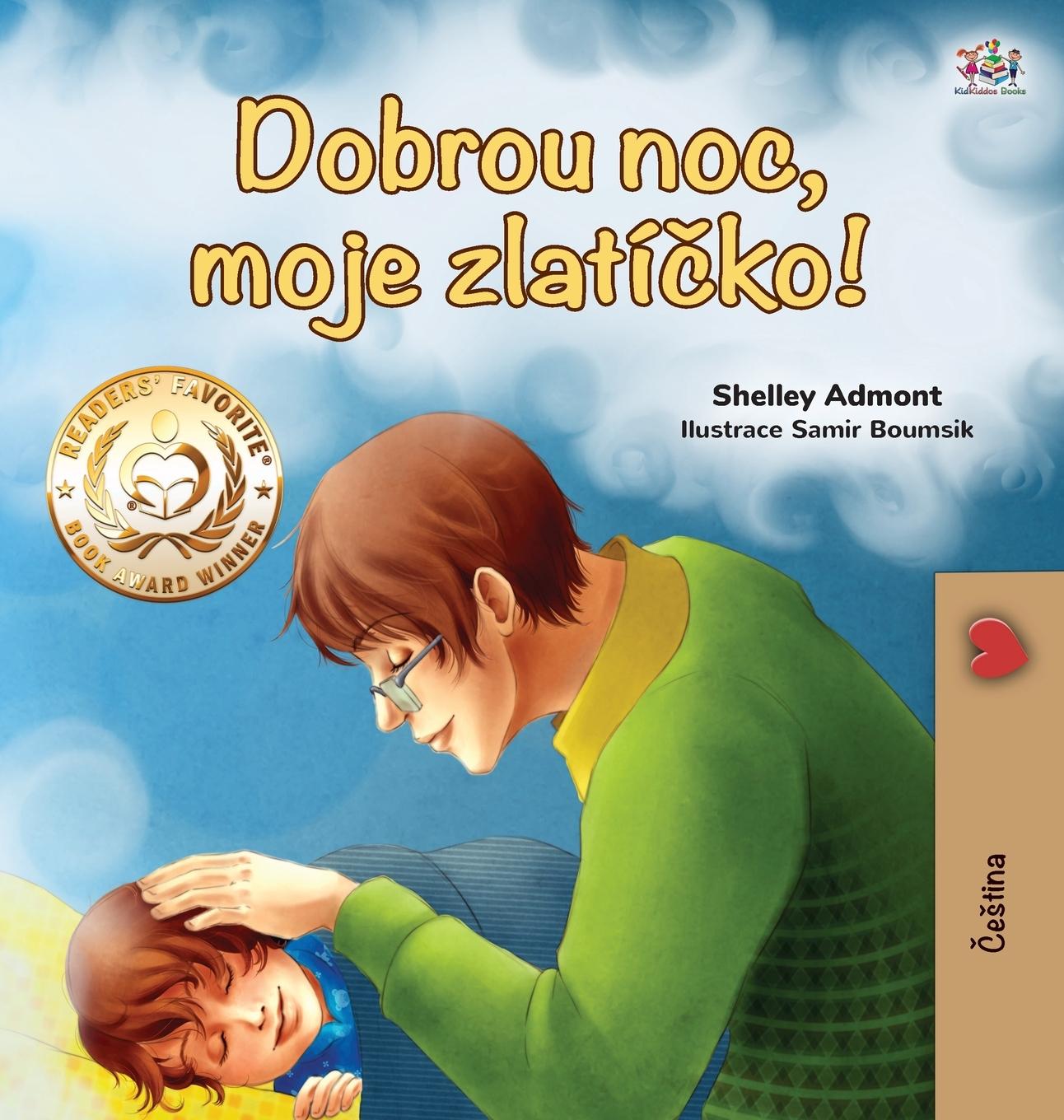 Könyv Goodnight, My Love! (Czech Children's Book) Kidkiddos Books