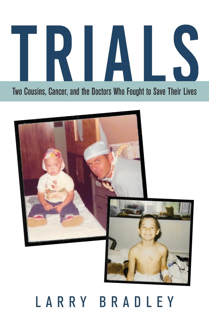 Knjiga Trials Larry Bradley