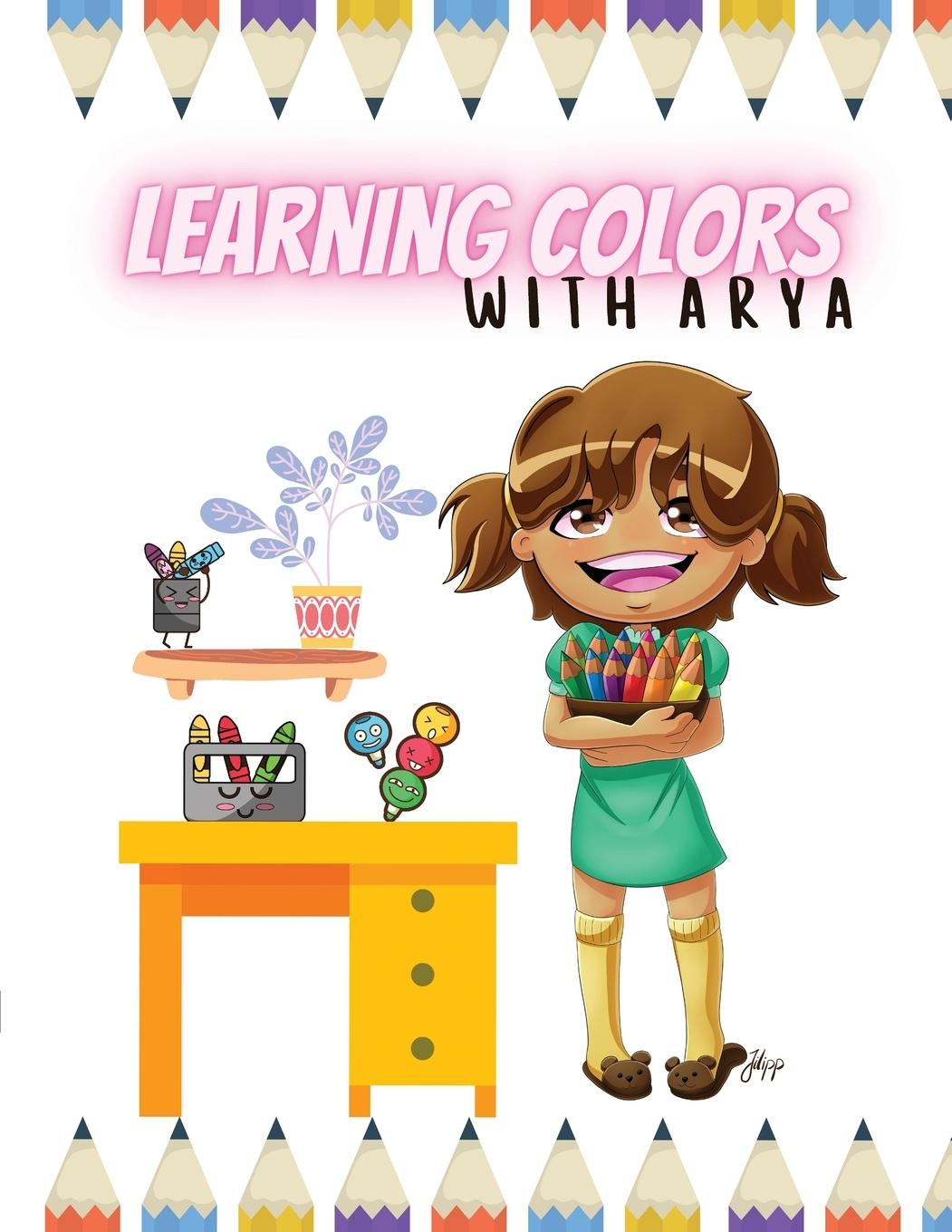 Knjiga Learning Colors With Arya Rajesh Narine