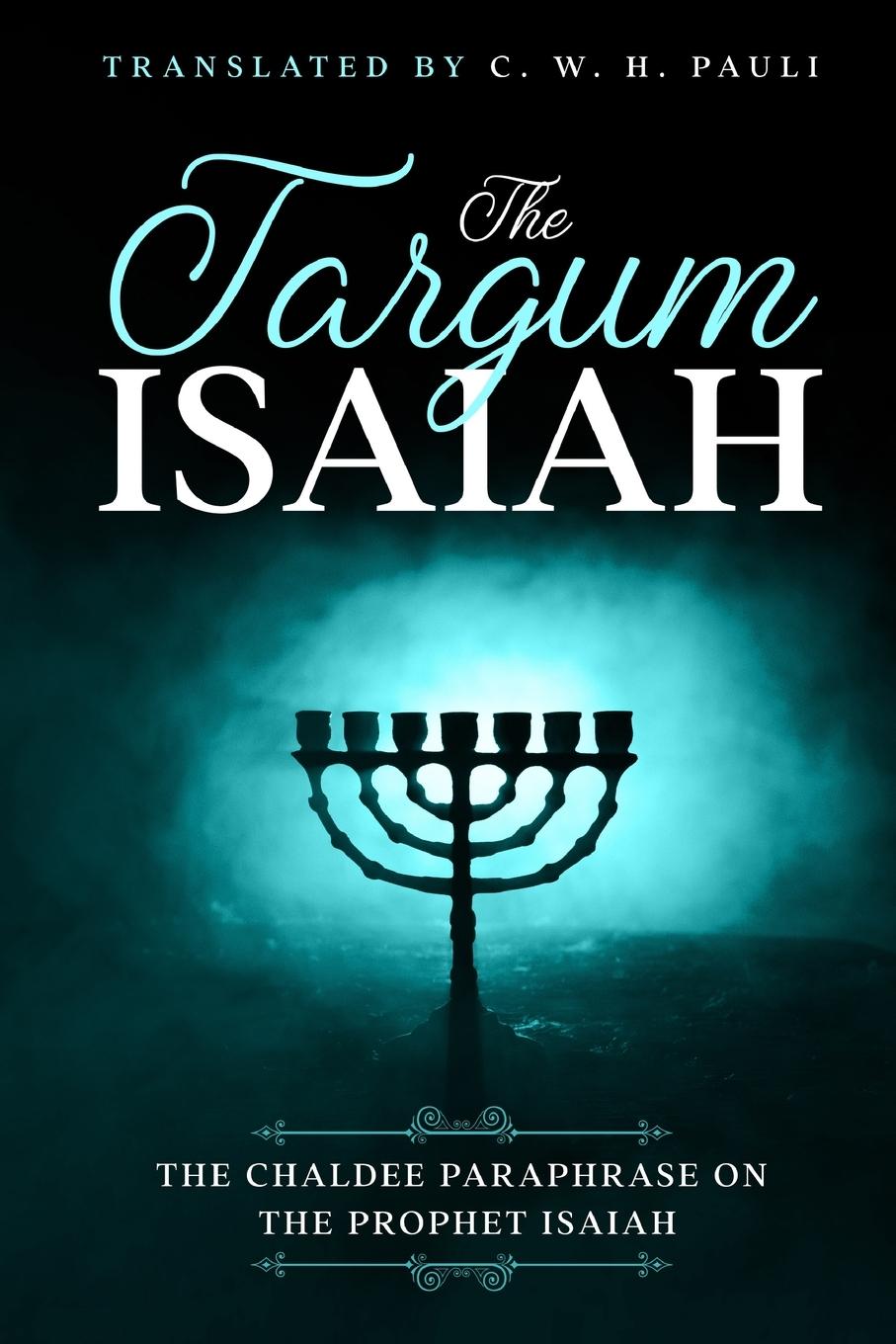 Book Targum Isaiah C. W. H. Pauli