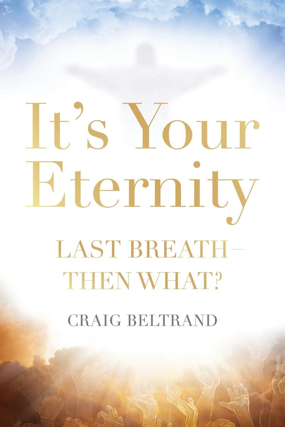Kniha It's Your Eternity 