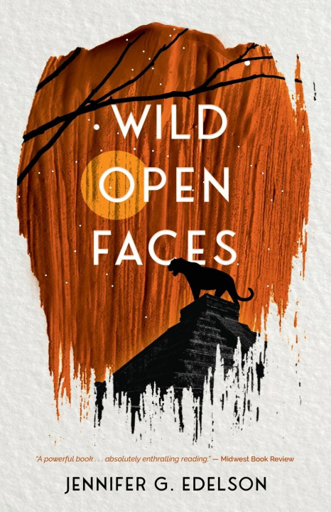 Knjiga Wild Open Faces Jennifer G. Edelson