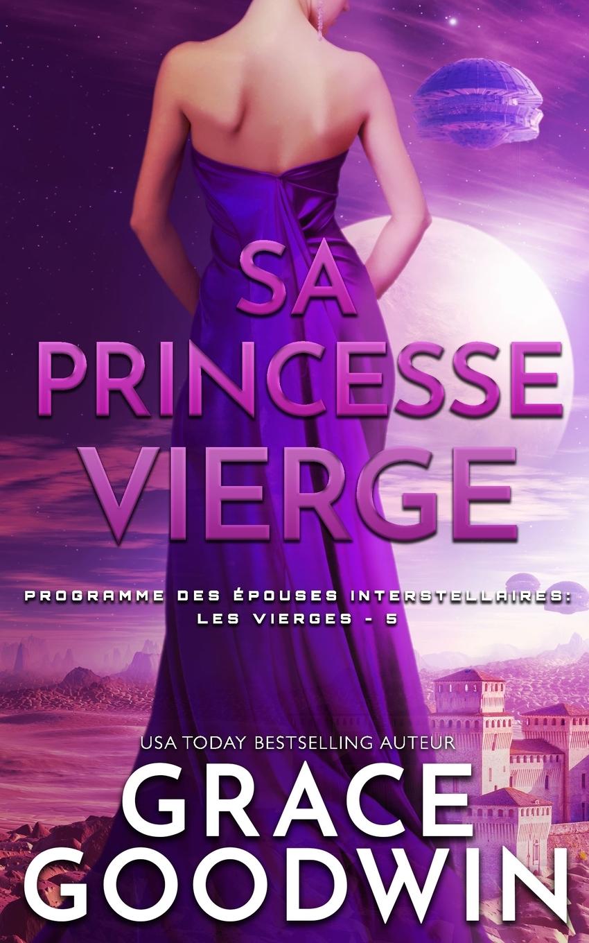 Knjiga Sa Princesse Vierge Grace Goodwin