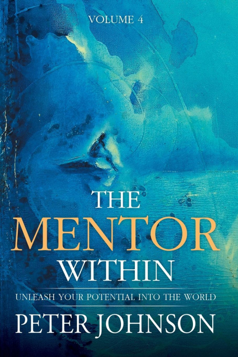 Knjiga Mentor Within Peter J. Johnson