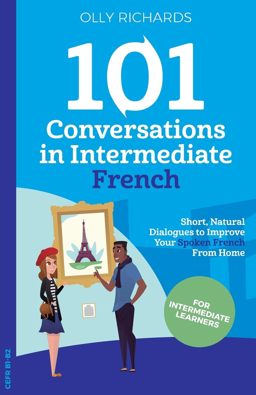 Könyv 101 Conversations in Intermediate French 