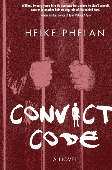 Knjiga Convict Code Heike Phelan