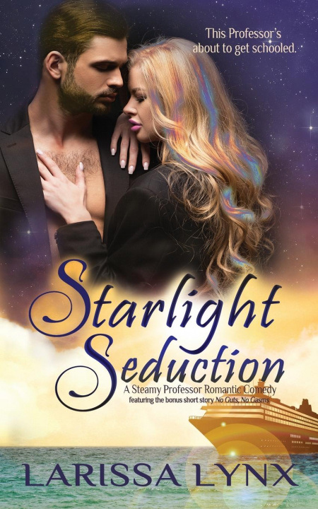 Knjiga Starlight Seduction Larissa Lynx