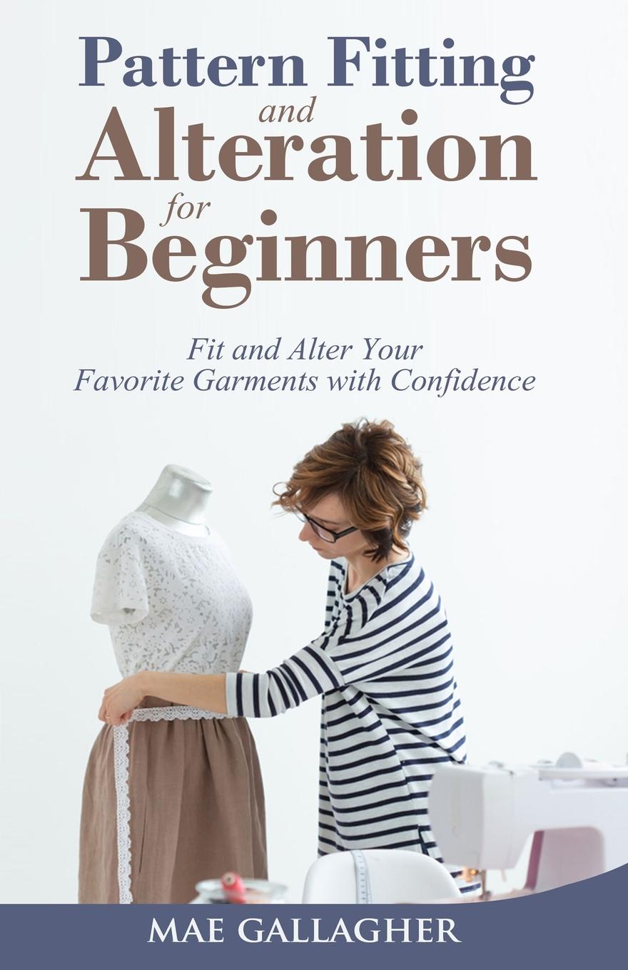 Книга Pattern Fitting and Alteration for Beginners 