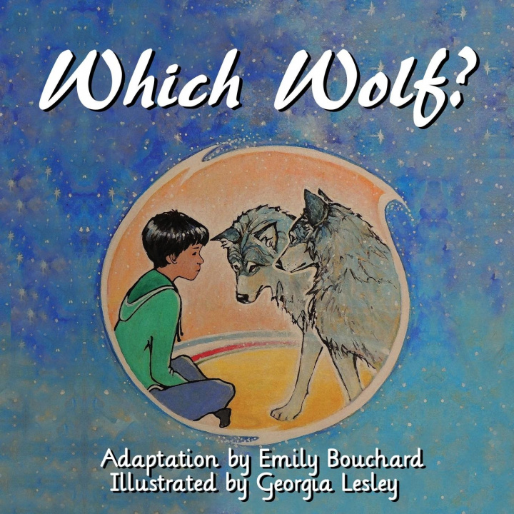 Knjiga Which Wolf? Emily Bouchard